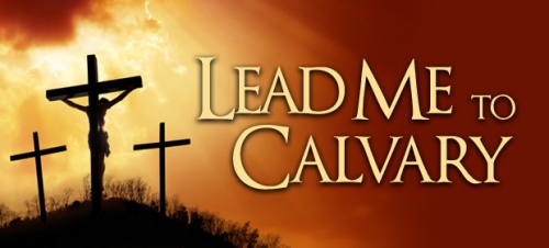 Leadmetocalvary.jpg